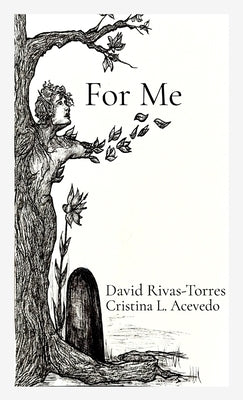 For Me by Rivas-Torres, David