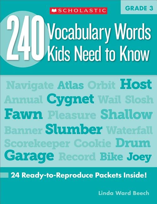 240 Vocabulary Words Kids Need to Know: Grade 3 by Beech, Linda