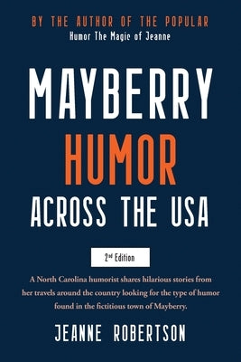 Mayberry Humor Across the USA by Robertson, Jeanne