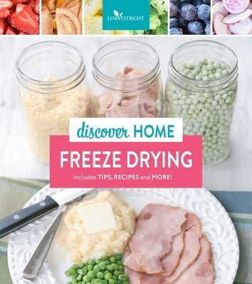 Discover Home Freeze Drying by