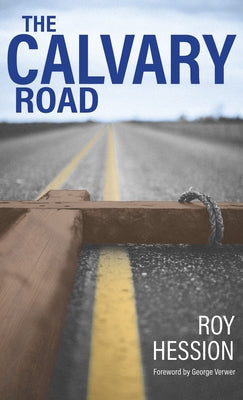 The Calvary Road by Hession, Roy