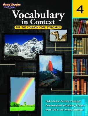 Vocabulary in Context for the Common Core Standards Reproducible Grade 4 by Houghton Mifflin Harcourt
