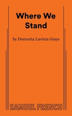 Where We Stand by Lavinia Grays, Donnetta