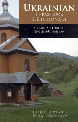 Ukrainian-English Phrasebook & Dictionary by Benyukh, Olesj