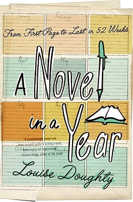 A Novel in a Year by Doughty, Louise