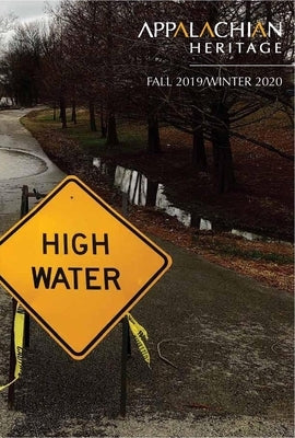 Appalachian Heritage - Fall 2019 / Winter 2020: Volume 47, Issue 4 / Volume 48, Issue 1 by Howard, Jason