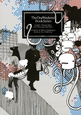 One Week End Book Series Graphic Tourism by Lorenz, Martin