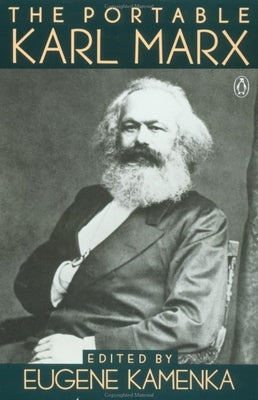 The Portable Karl Marx by Marx, Karl