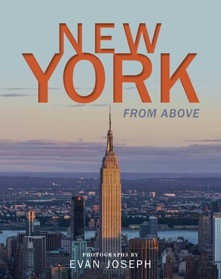 New York from Above by Joseph, Evan