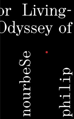 Looking for Livingstone: An Odyssey of Silence by Philip, M. Nourbese