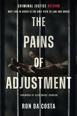 The Pains of Adjustment by Da Costa, Ron