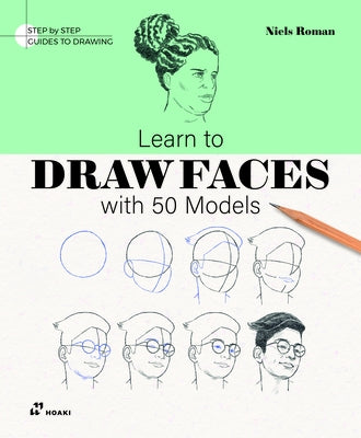 Learn to Draw Faces with 50 Models by Roman, Niels