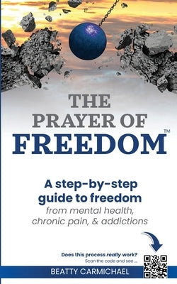 The Prayer of Freedom by Carmichael, Beatty