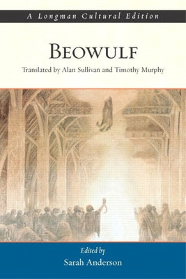 Beowulf, a Longman Cultural Edition by Anonymous