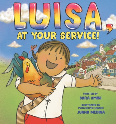 Luisa, at Your Service! by Amini, Sara