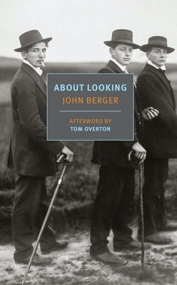 About Looking by Berger, John