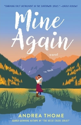 Mine Again by Thome, Andrea