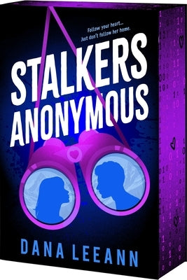 Stalkers Anonymous by Leeann, Dana