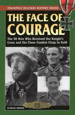 The Face of Courage by Berger, Florian