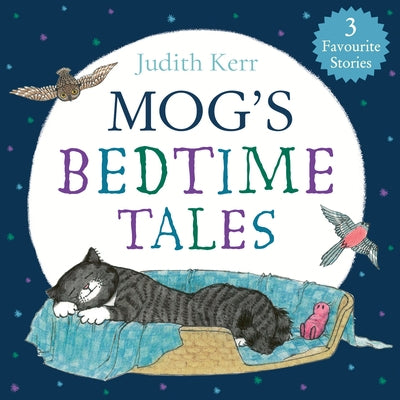 Mog's Bedtime Tales by Kerr, Judith