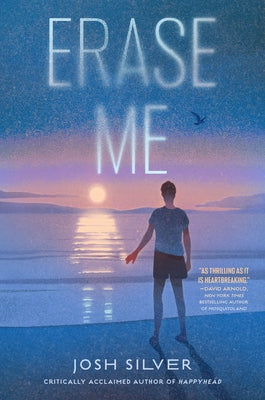 Erase Me by Silver, Josh