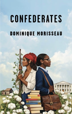 Confederates by Morisseau, Dominique