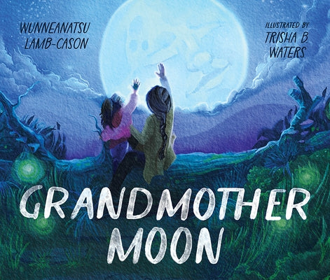 Grandmother Moon by Lamb-Cason, Wunneanatsu