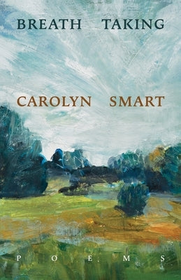 Breath Taking by Smart, Carolyn
