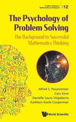 The Psychology of Problem Solving by Posamentier Alfred S