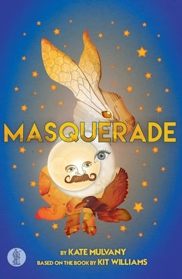 Masquerade: the play by Mulvany, Kate