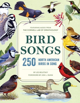 Bird Songs: 250 North American Birds in Song by Beletsky, Les