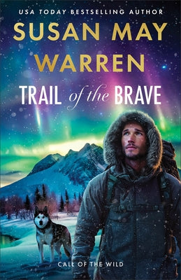 Trail of the Brave by Warren, Susan May