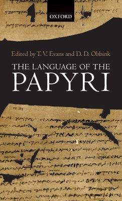 Language of the Papyri by Evans, T. V.