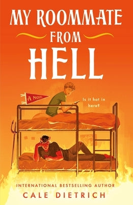 My Roommate from Hell by Dietrich, Cale