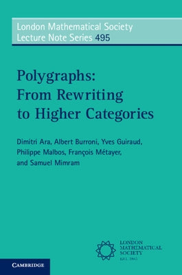 Polygraphs: From Rewriting to Higher Categories by Ara, Dimitri