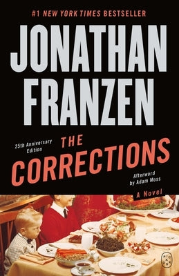 The Corrections: A Novel (25th Anniversary Edition) by Franzen, Jonathan