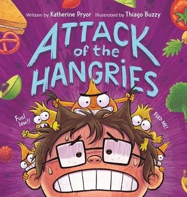 Attack of the Hangries by Pryor, Katherine
