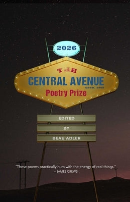 The Central Avenue Poetry Prize 2026 by Adler, Beau