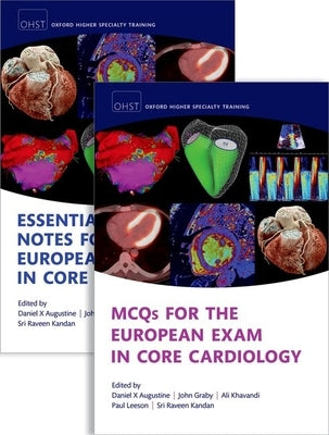 McQs for the European Exam in Core Cardiology and Essential Revision Notes for the European Exam in Core Cardiology Pack by Augustine, Daniel