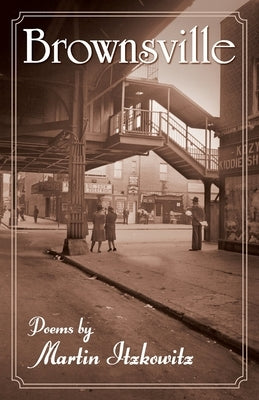 Brownsville by Itzkowitz, Martin