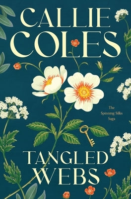 Tangled Webs by Coles, Callie