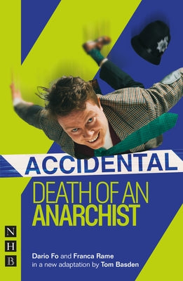 Accidental Death of an Anarchist (West End Edition) by Fo, Dario