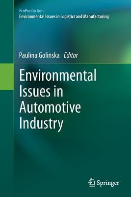 Environmental Issues in Automotive Industry by Golinska, Paulina