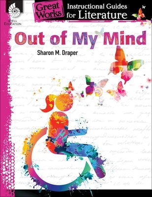 Out of My Mind: An Instructional Guide for Literature by Barchers, Suzanne