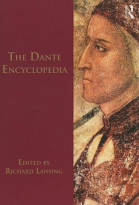 Dante Encyclopedia by Lansing, Richard