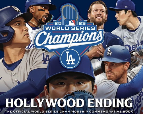 L.A. Dodgers Hollywood Ending by Major League Baseball