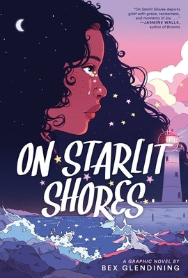 On Starlit Shores: A Graphic Novel by Glendining, Bex