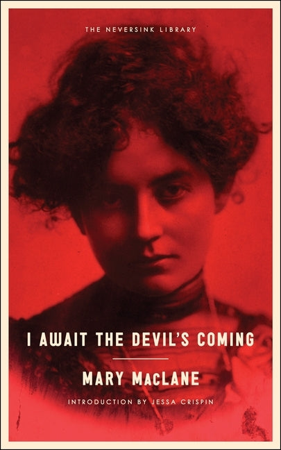 I Await the Devil's Coming by Maclane, Mary