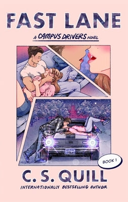 Fast Lane by Quill, C. S.