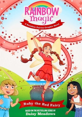 Rainbow Magic Rainbow Fairies #1: Ruby the Red Fairy Graphic Novel by Meadows, Daisy